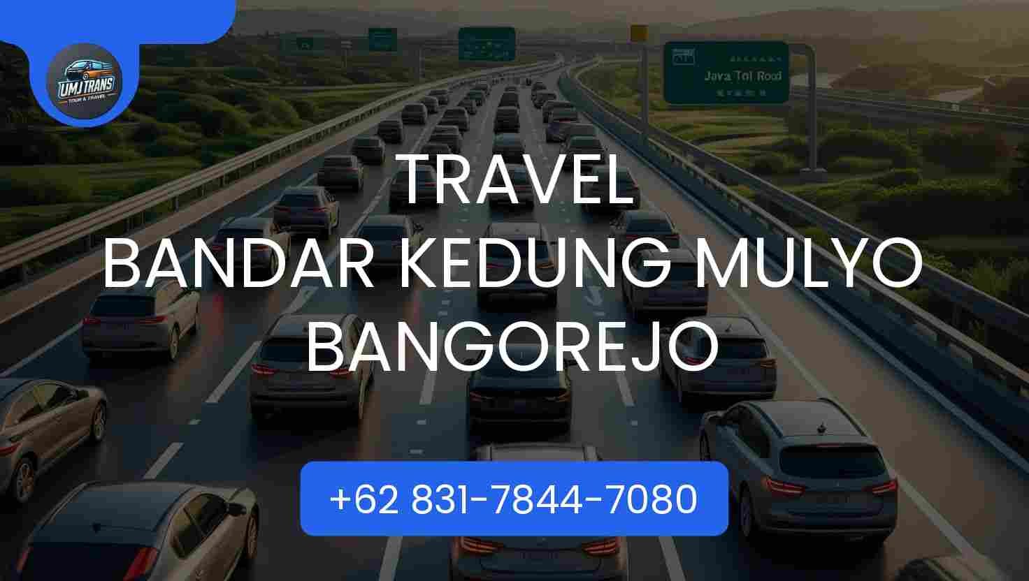 Travel BANDAR KEDUNG MULYO BANGOREJO