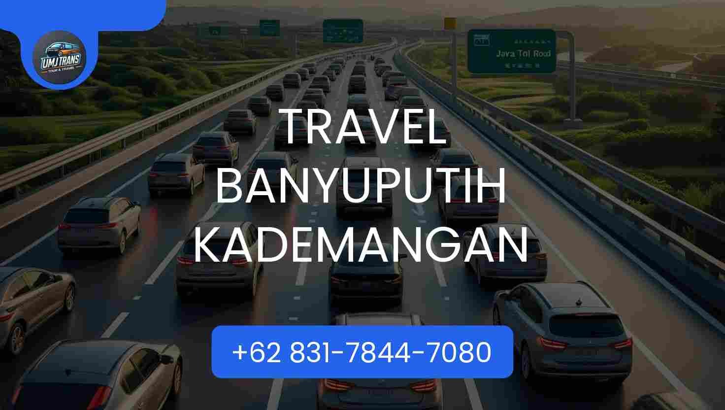 Travel Banyuputih Kademangan Terpercaya 2025