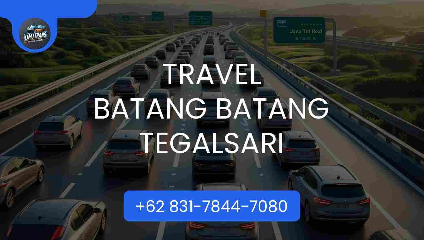 Travel Batang Batang Tegalsari Terpercaya 2025