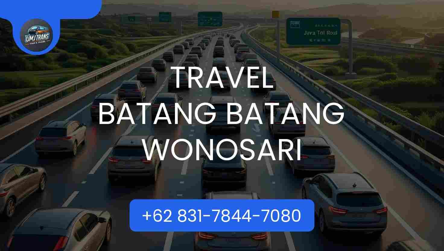 Travel Batang Batang Wonosari Terpercaya 2026