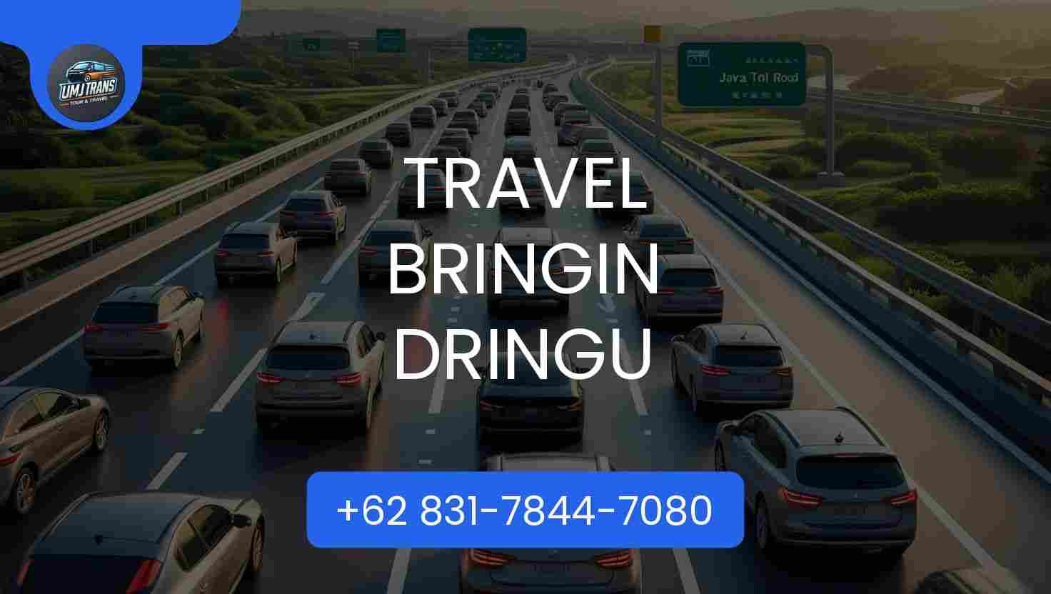 Travel Bringin Dringu Terpercaya 2025