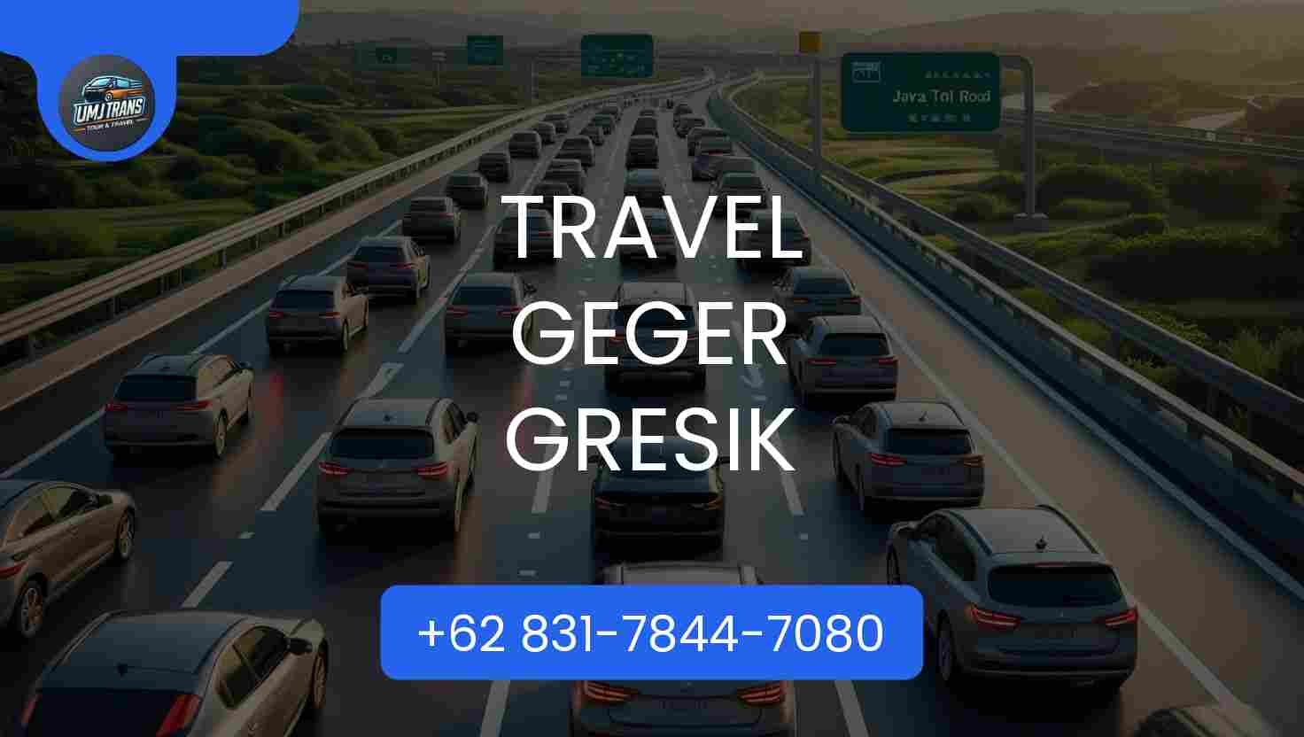 Travel Geger Gresik Terpercaya 2026