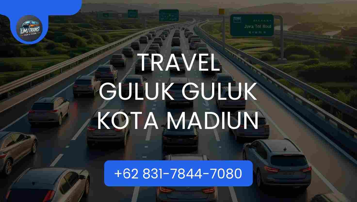 Travel Guluk Guluk Kota Madiun Terpercaya 2025