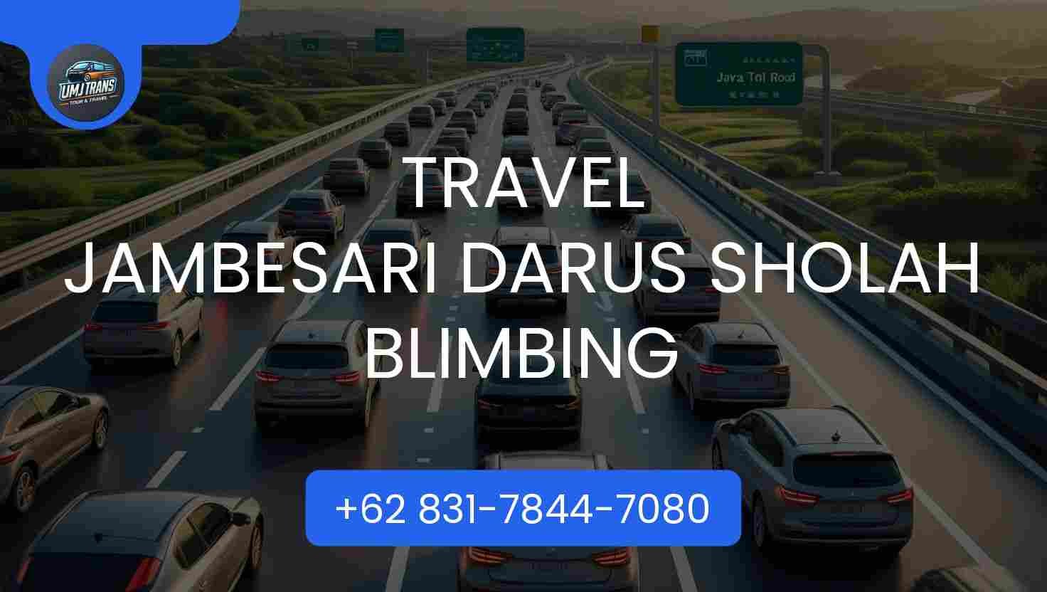 Travel Jambesari Darus Sholah Blimbing Terpercaya 2025