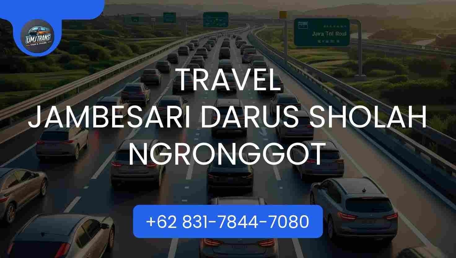 Travel JAMBESARI DARUS SHOLAH NGRONGGOT Travel JAMBESARI DARUS SHOLAH NGRONGGOT