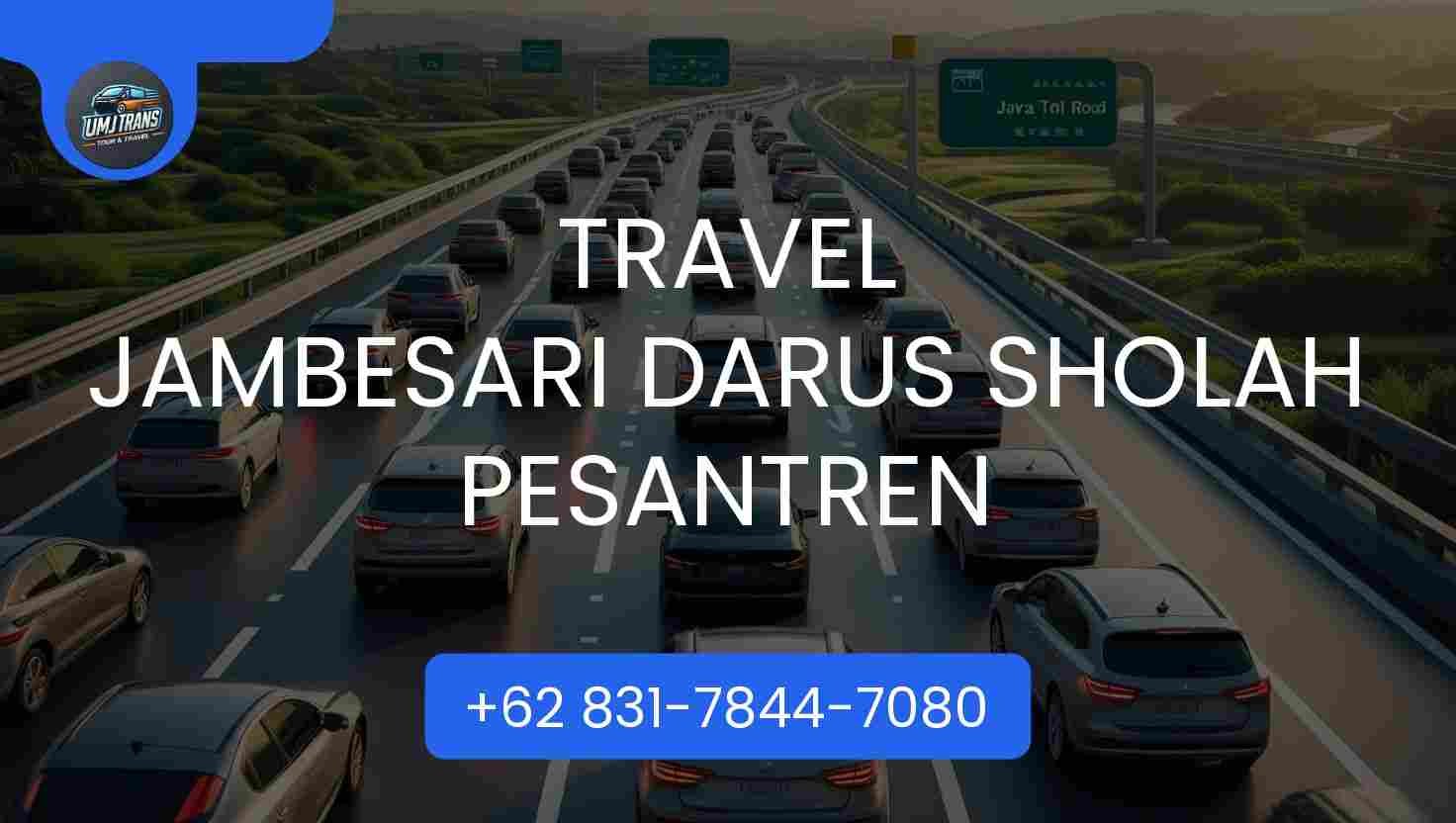 Travel JAMBESARI DARUS SHOLAH PESANTREN