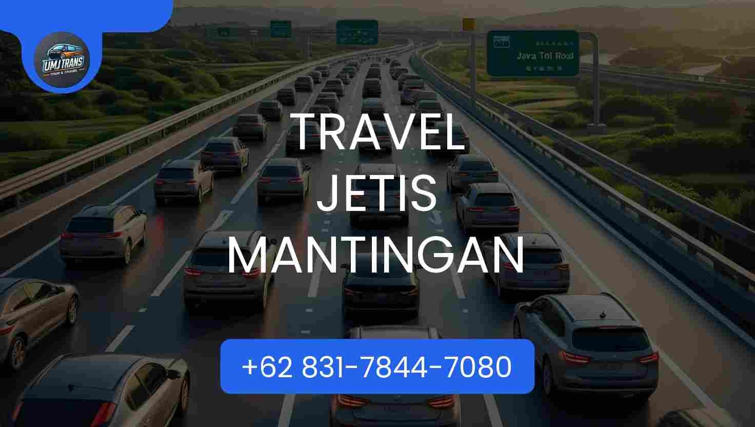 Travel Jetis Mantingan Terpercaya 2025