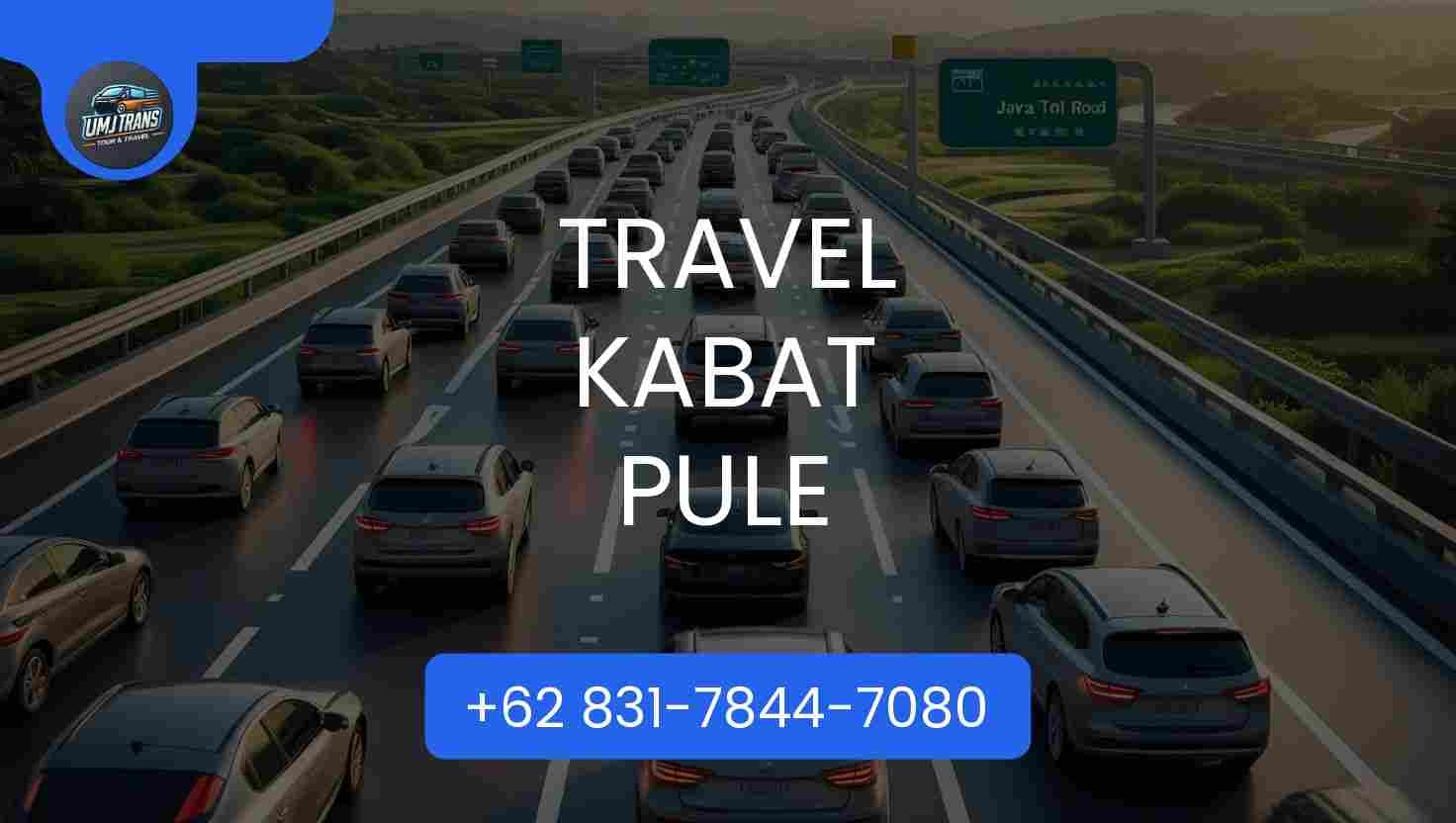 Travel Kabat Pule Terpercaya 2025 Travel Kabat Pule Terpercaya 2025
