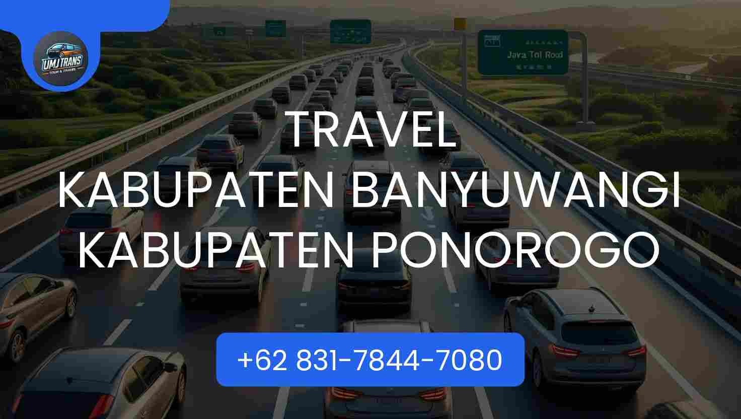 Travel KABUPATEN BANYUWANGI KABUPATEN PONOROGO Travel KABUPATEN BANYUWANGI KABUPATEN PONOROGO