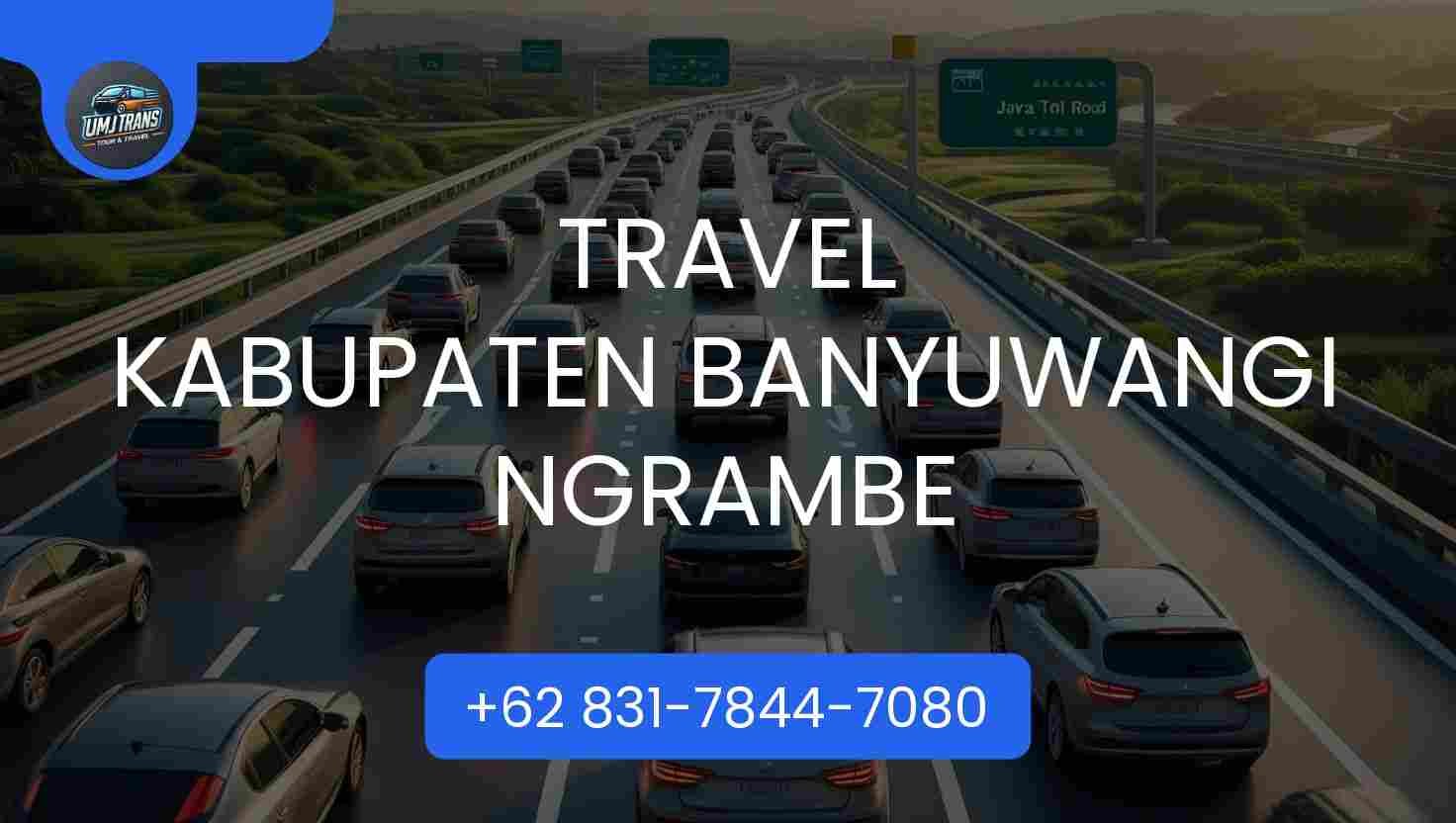 Travel Kabupaten Banyuwangi Ngrambe Terpercaya 2026