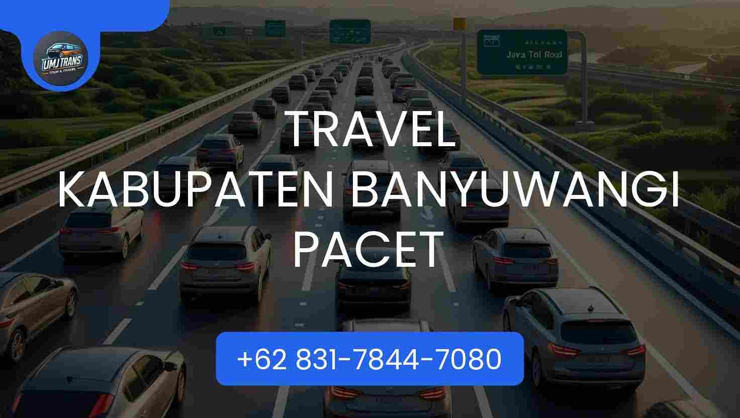Travel KABUPATEN BANYUWANGI PACET