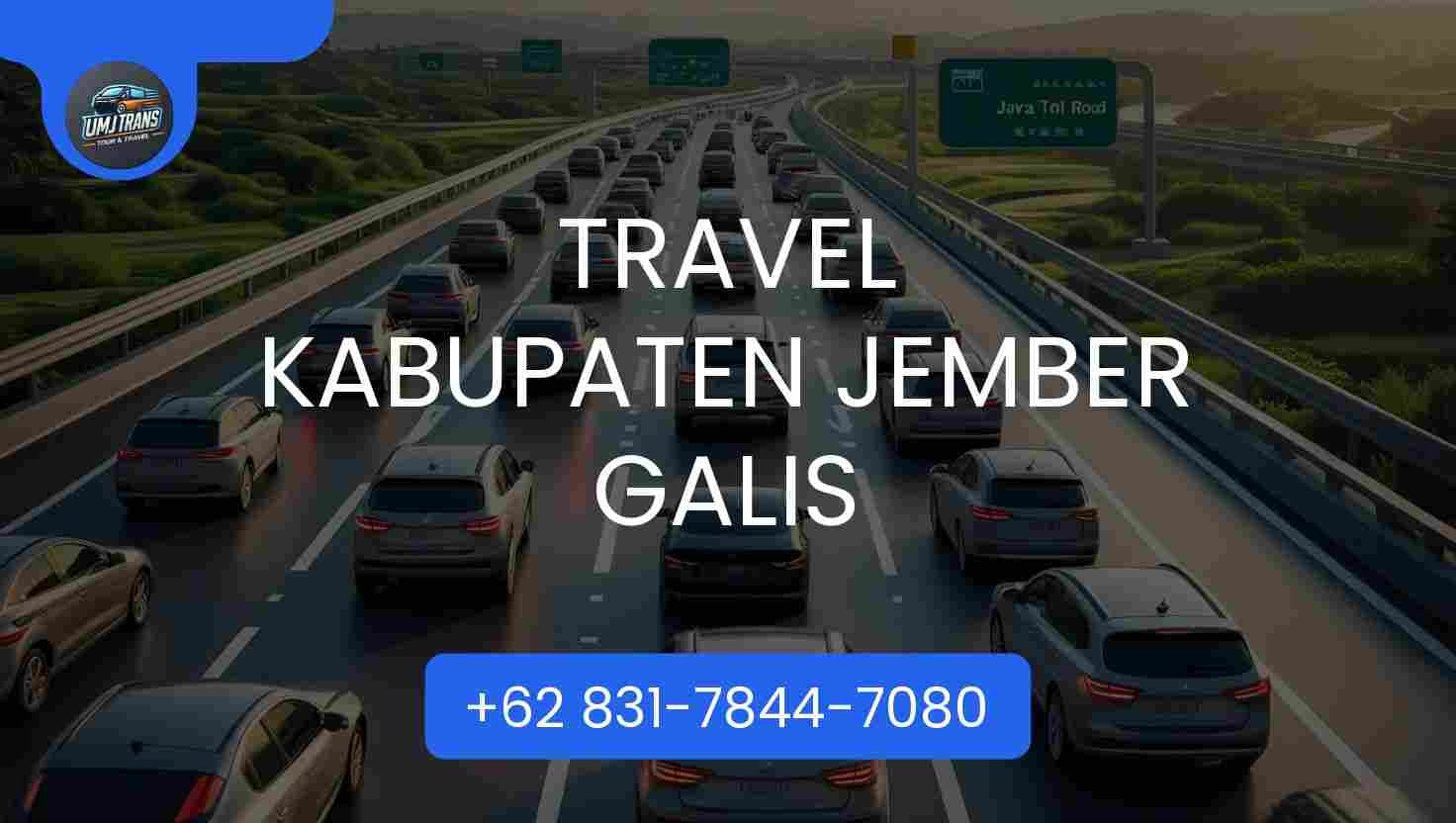 Travel Kabupaten Jember Galis Terpercaya 2025