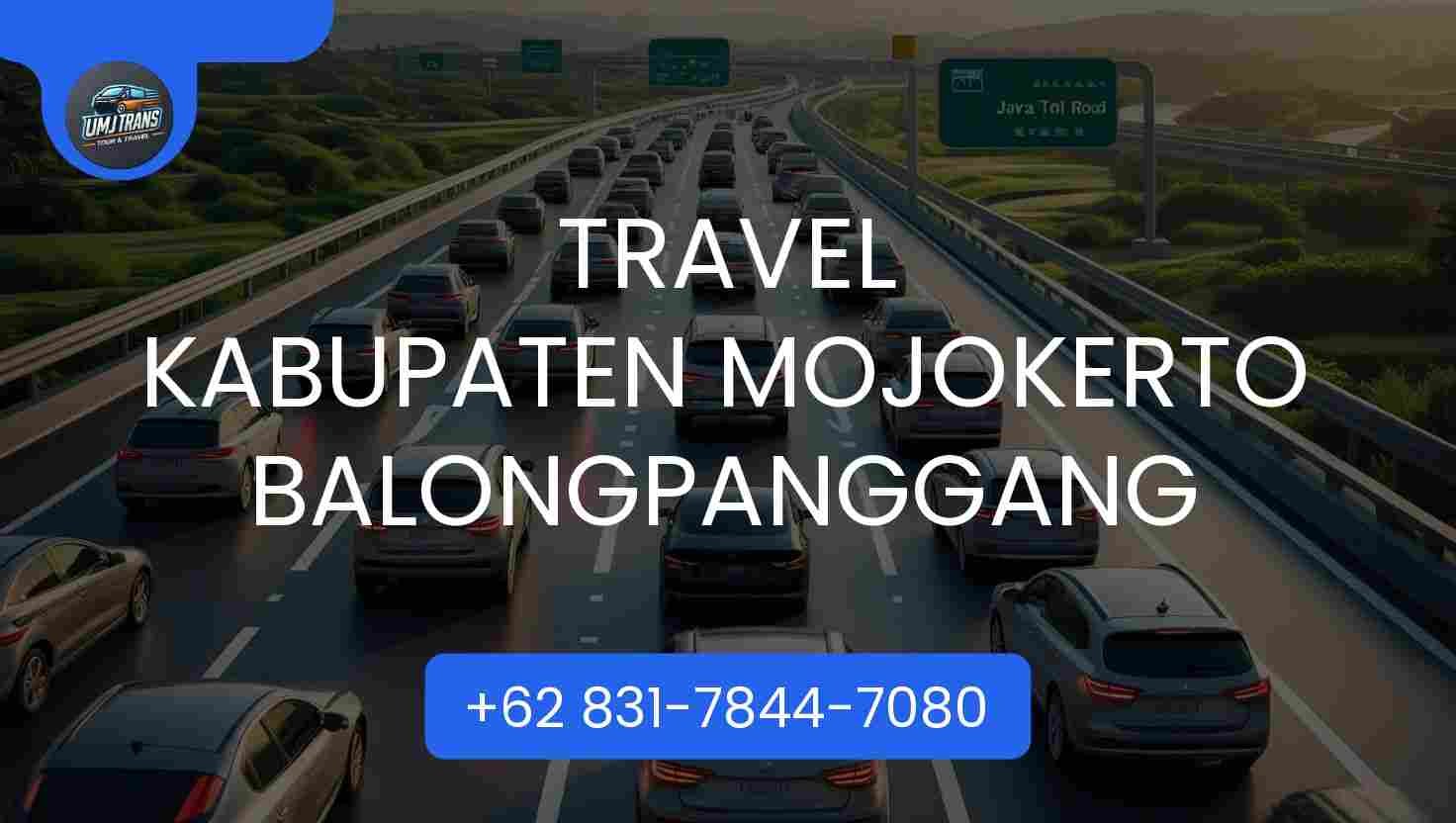 Travel KABUPATEN MOJOKERTO BALONGPANGGANG Travel KABUPATEN MOJOKERTO BALONGPANGGANG