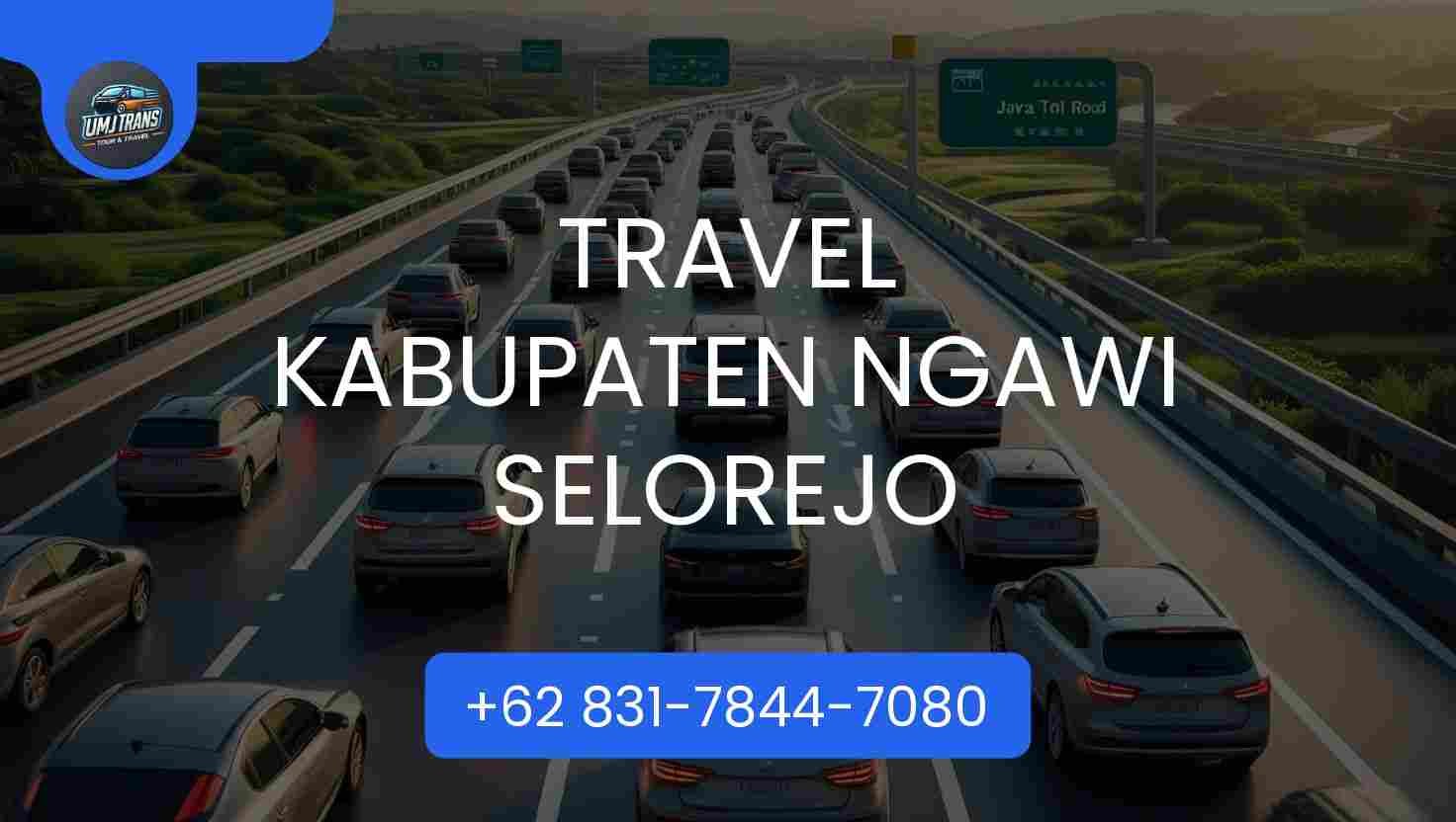 Travel Kabupaten Ngawi Selorejo Terpercaya 2026