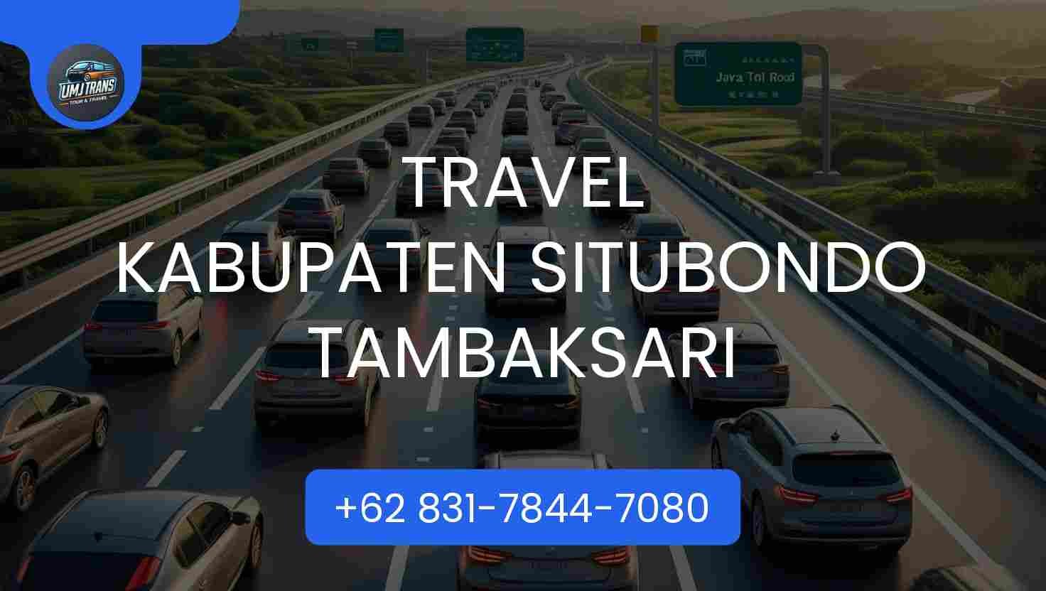 Travel Kabupaten Situbondo Tambaksari Terpercaya 2025 Travel Kabupaten Situbondo Tambaksari Terpercaya 2025