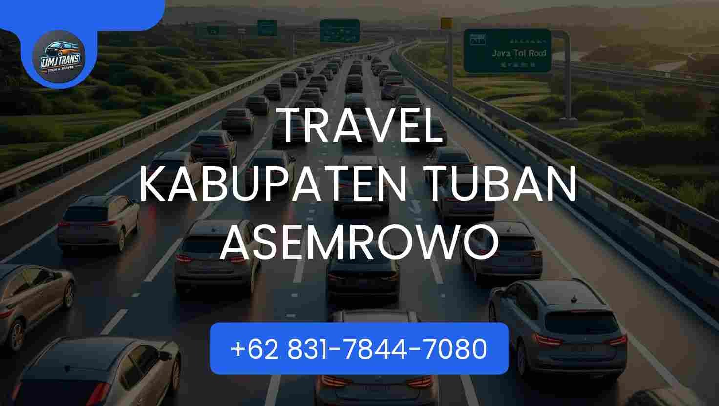 Travel Kabupaten Tuban Asemrowo Terpercaya 2026