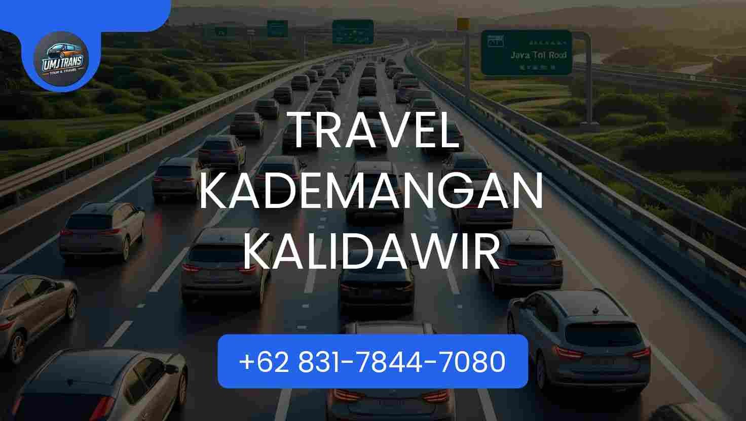 Travel Kademangan Kalidawir Terpercaya 2025 Travel Kademangan Kalidawir Terpercaya 2025