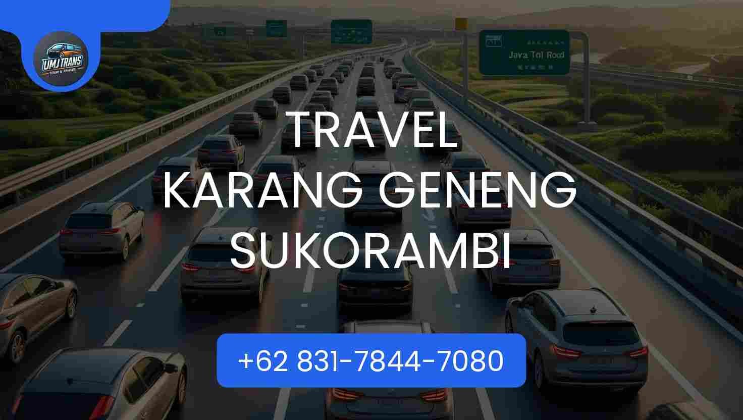 Travel Karang Geneng Sukorambi Terpercaya 2025