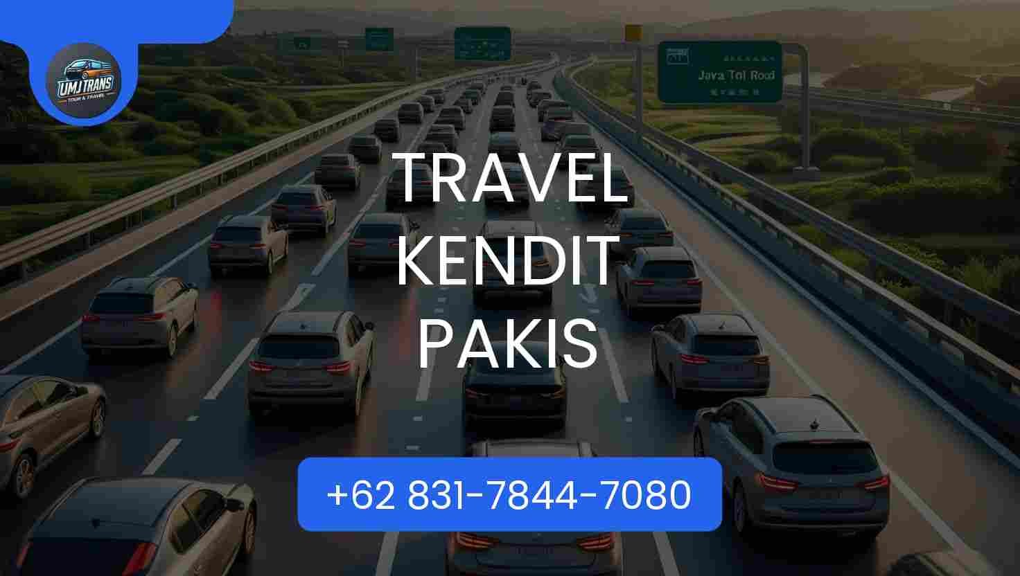 Travel Kendit Pakis Terpercaya 2025