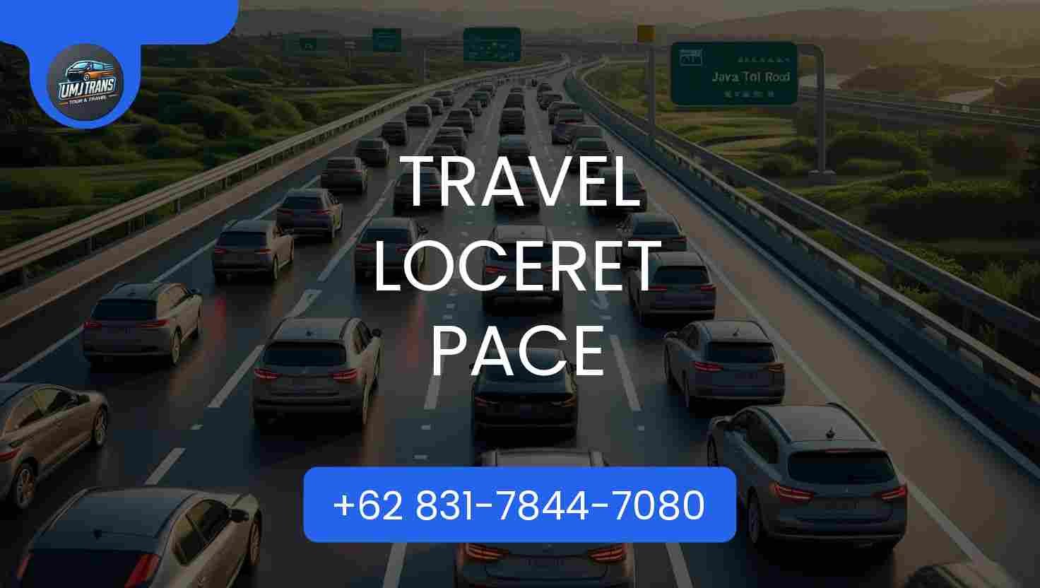 Travel Loceret Pace Terpercaya 2026