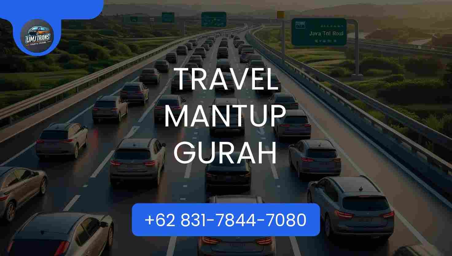 Travel MANTUP GURAH