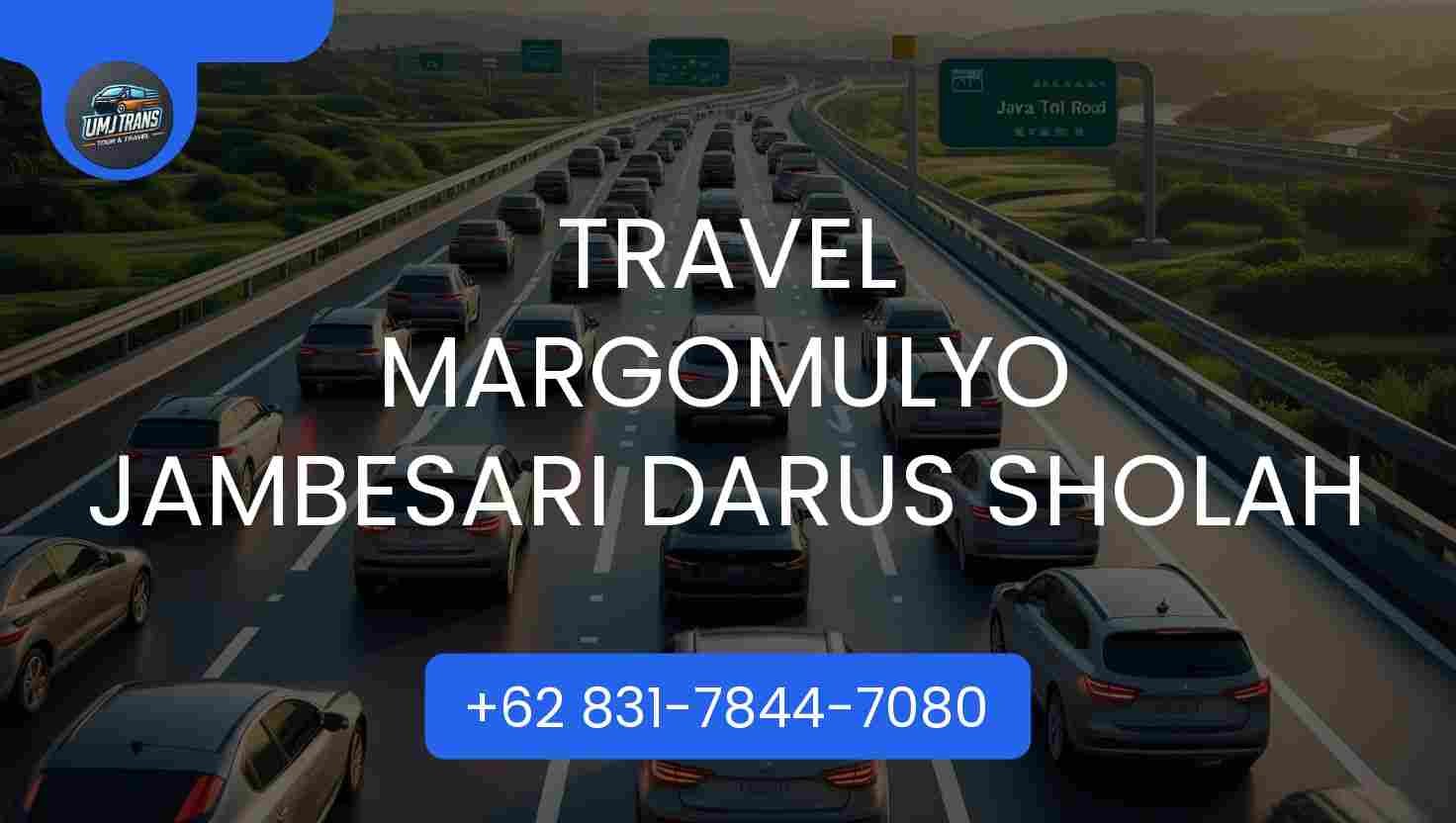 Travel MARGOMULYO JAMBESARI DARUS SHOLAH