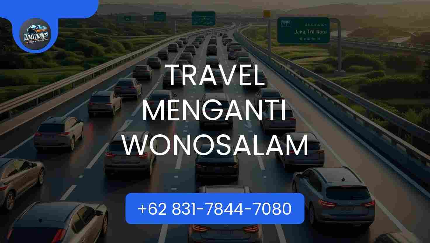 Travel Menganti Wonosalam Terpercaya 2025