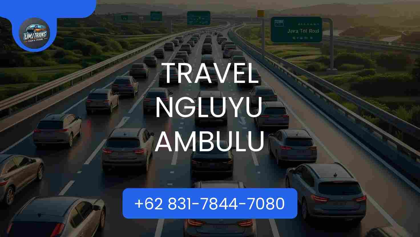 Travel NGLUYU AMBULU Travel NGLUYU AMBULU