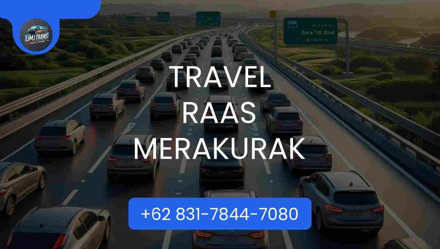 Travel RAAS MERAKURAK Travel RAAS MERAKURAK