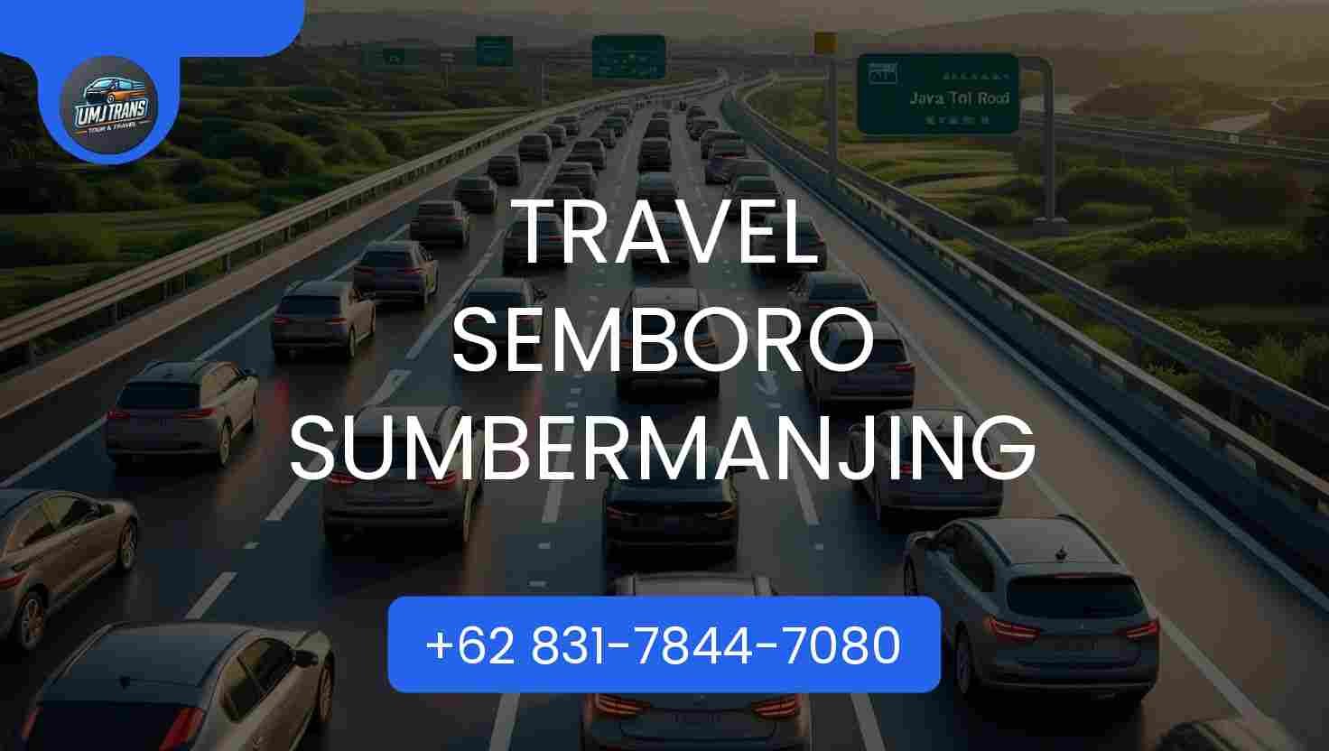 Travel Semboro Sumbermanjing Terpercaya 2026