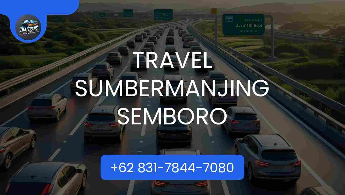 Travel SUMBERMANJING SEMBORO