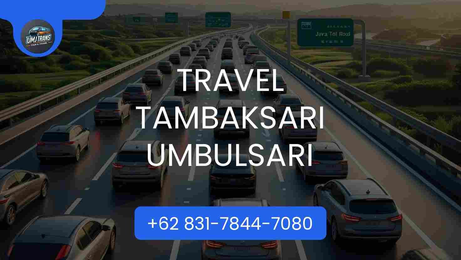 Travel Tambaksari Umbulsari Terpercaya 2025